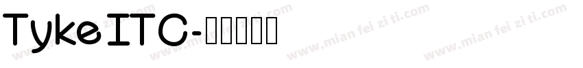 Tyke ITC字体转换